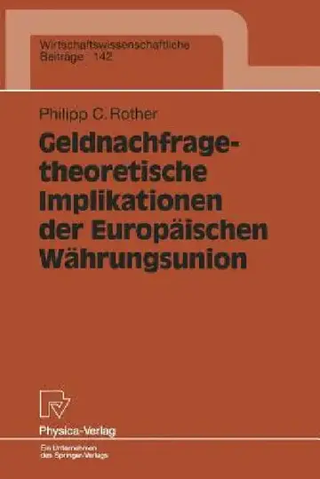Cover of Geldnachfragetheoretische Implikationen Der Europäischen Währungsunion