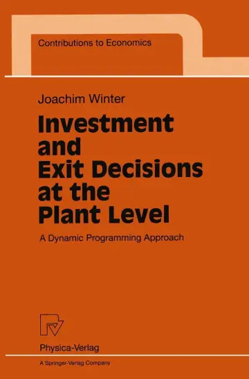 Cover of Investment and Exit Decisions at the Plant Level