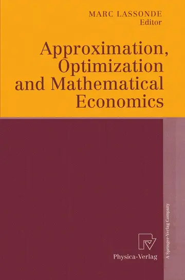 Cover of Approximation, Optimization and Mathematical Economics