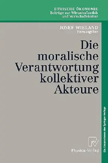 Cover of Die Moralische Verantwortung Kollektiver Akteure