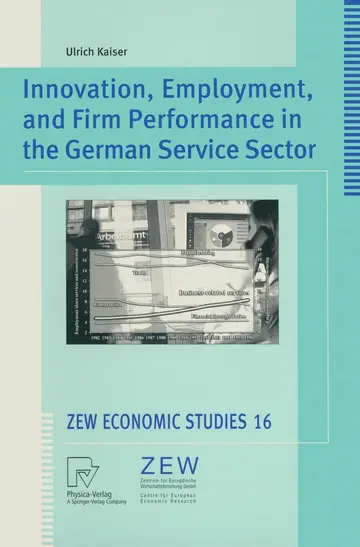 Cover of Innovation, Employment, and Firm Performance in the German Service Sector