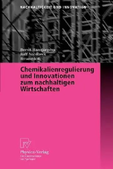 Cover of Chemikalienregulierung Und Innovationen Zum Nachhaltigen Wirtschaften