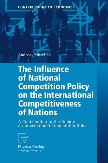 Cover of Influence of National Competition Policy on the International Competitiveness of Nations