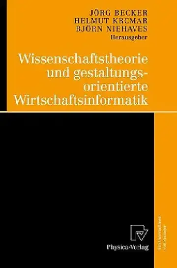 Cover of Wissenschaftstheorie Und Gestaltungsorientierte Wirtschaftsinformatik