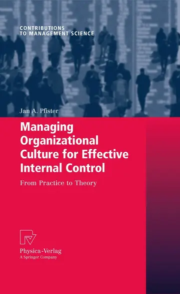 Cover of Managing Organizational Culture for Effective Internal Control