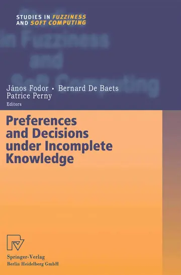 Cover of Preferences and Decisions under Incomplete Knowledge