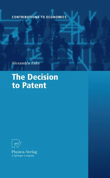 Cover of The Decision to Patent