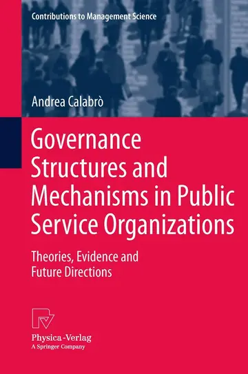 Cover of Governance Structures and Mechanisms in Public Service Organizations