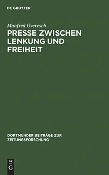 Cover of Presse zwischen Lenkung und Freiheit