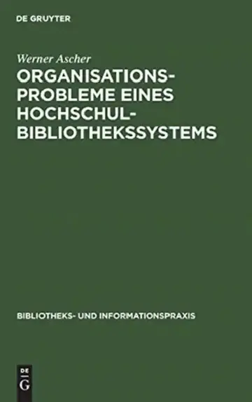 Cover of Organisationsprobleme eines Hochschulbibliothekssystems