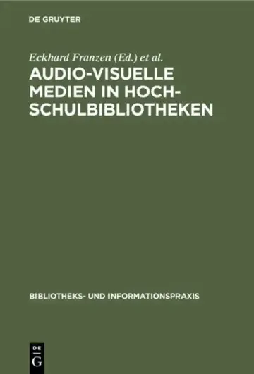 Cover of Audio-visuelle Medien in Hochschulbibliotheken