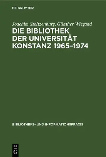 Cover of Die Bibliothek Der Universität Konstanz 1965-1974