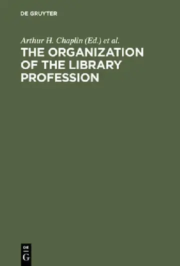 Cover of The Organization of the Library Profession
