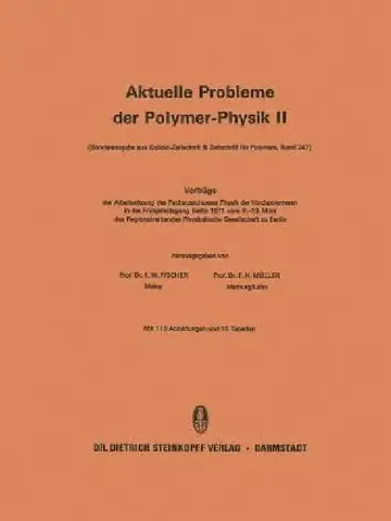 Cover of Vorträge Der Arbeitssitzung Des Fachausschusses Physik Der Hochpolymeren in Der Frühjahrstagung Berlin 1971 Vom 9.-13. März Des Regionalverbandes Phys