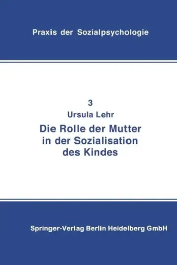 Cover of Die Rolle Der Mutter in Der Sozialisation Des Kindes