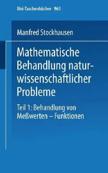 Cover of Mathematische Behandlung Naturwissenschaftlicher Probleme