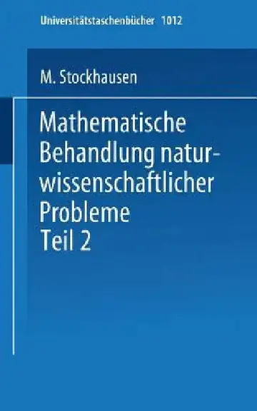 Cover of Mathematische Behandlung Naturwissenschaftlicher Probleme