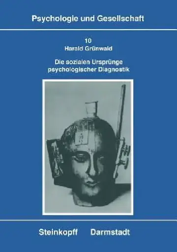 Cover of Die Sozialen Ursprünge Psychologischer Diagnostik