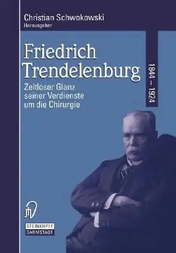 Cover of Friedrich Trendelenburg 1844-1924