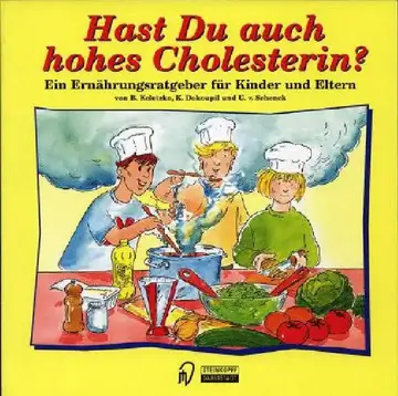 Cover of Hast Du Auch Hohes Cholesterin?