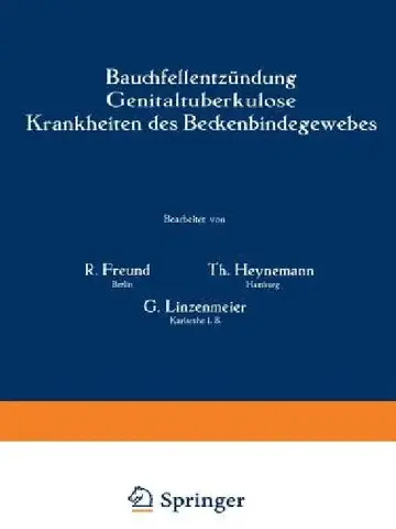 Cover of Bauchfellentzündung Genitaltuberkulose Krankheiten Des Beckenbindegewebes