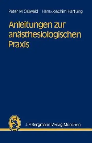 Cover of Anleitungen Zur Anästhesiologischen PRAXIS