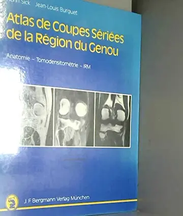 Cover of Atlas De Coupes Seriees De LA Region Du Genou