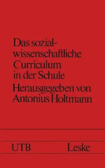 Cover of Das Sozialwissenschaftliche Curriculum in Der Schule
