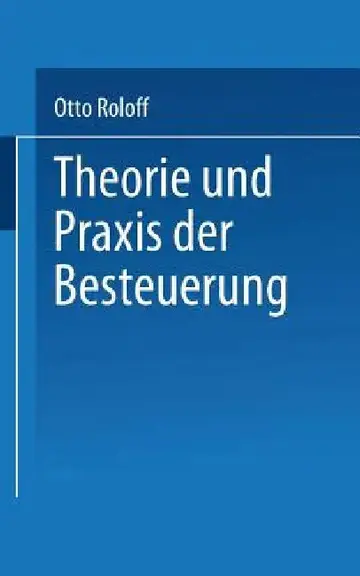 Cover of Theorie Und PRAXIS Der Besteuerung