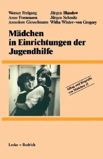 Cover of Mädchen in Einrichtungen Der Jugendhilfe