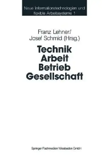 Cover of Technik Arbeit Betrieb Gesellschaft