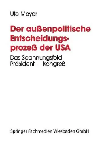 Cover of Der Außenpolitische Entscheidungsprozeß Der USA