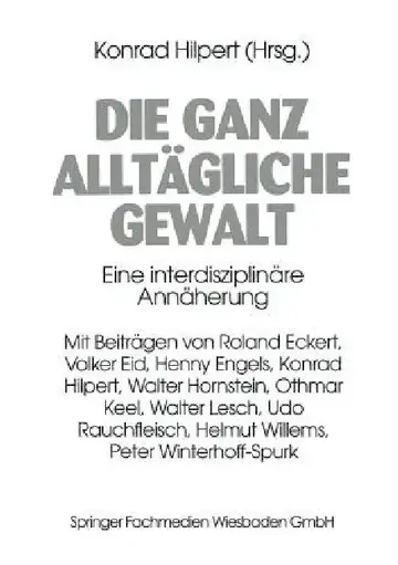 Cover of Die Ganz Alltägliche Gewalt