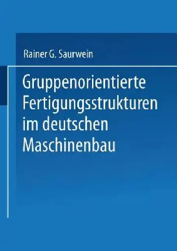 Cover of Gruppenorientierte Fertigungsstrukturen Im Maschinenbau