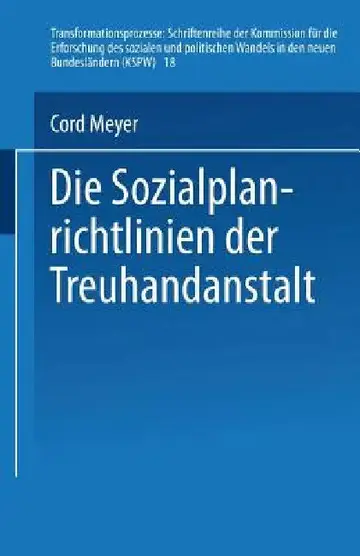 Cover of Die Sozialplanrichtlinien Der Treuhandanstalt