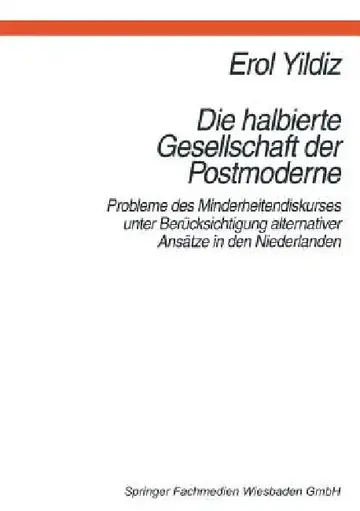 Cover of Die Halbierte Gesellschaft Der Postmoderne
