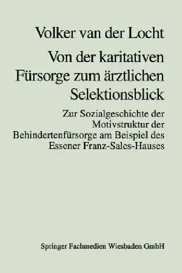 Cover of Von Der Karitativen Fürsorge Zum Ärztlichen Selektionsblick