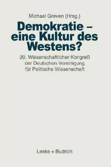 Cover of Demokratie -- Eine Kultur Des Westens?