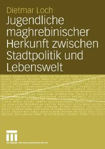 Cover of Jugendliche Maghrebinischer Herkunft Zwischen Stadtpolitik Und Lebenswelt