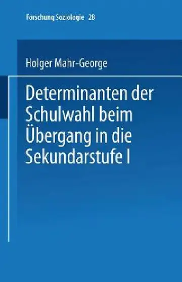 Cover of Determinanten Der Schulwahl Beim Übergang in Die Sekundarstufe I
