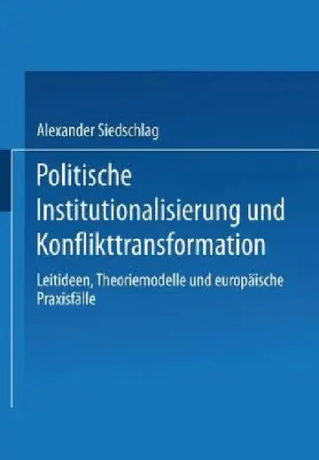 Cover of Politische Institutionalisierung Und Konflikttransformation