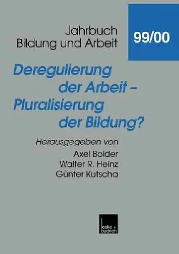 Cover of Deregulierung Der Arbeit -- Pluralisierung Der Bildung?