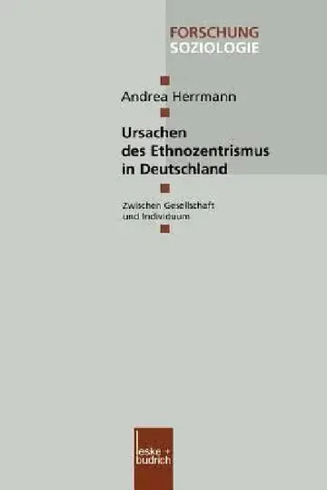 Cover of Ursachen Des Ethnozentrismus in Deutschland