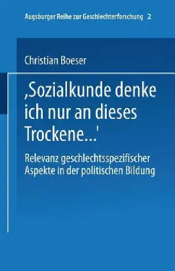 Cover of "Bei Sozialkunde Denke Ich Nur an Dieses Trockene ..."