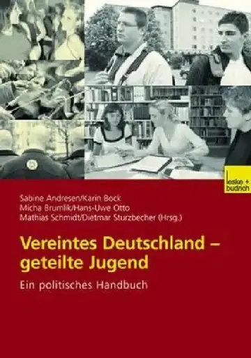 Cover of Vereintes Deutschland -- Geteilte Jugend