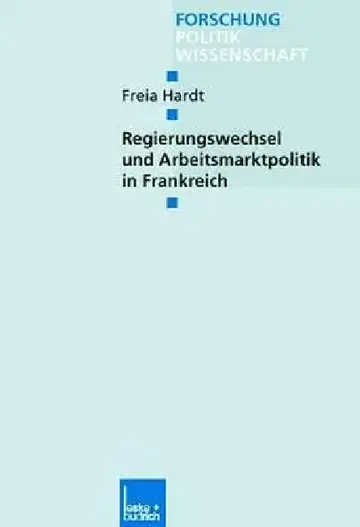 Cover of Regierungswechsel Und Arbeitsmarktpolitik in Frankreich