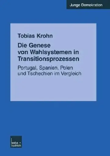 Cover of Die Genese Von Wahlsystemen in Transitionsprozessen