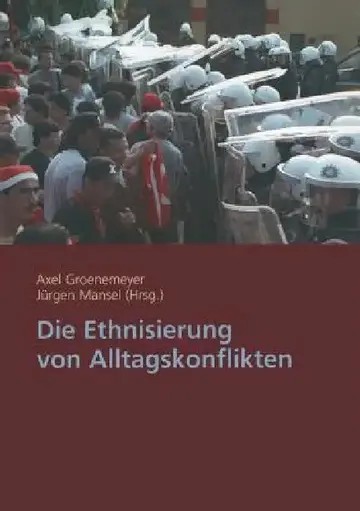 Cover of Die Ethnisierung Von Alltagskonflikten
