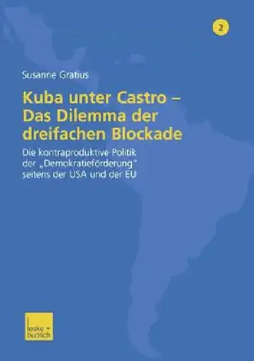 Cover of Kuba Unter Castro -- Das Dilemma Der Dreifachen Blockade