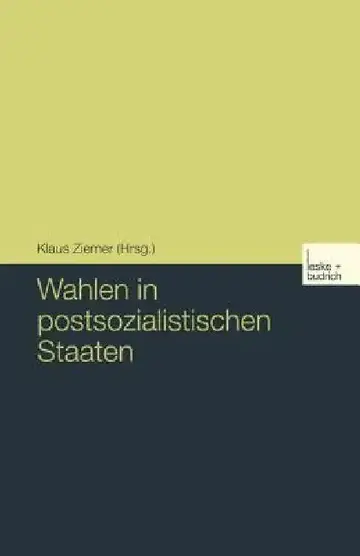 Cover of Wahlen in Postsozialistischen Staaten